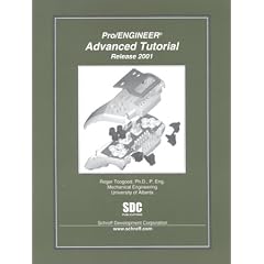 Pro/ENGINEER Advanced Tutorial, Release 2001