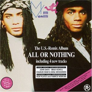 MILLI VANILLI - All or nothing-US Remix Album (1989) - Zortam Music