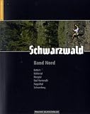 Kletterf�hrer Schwarzwald Nord: Battert. B�hlertal. Murgtal. Bad Herrenalb. Nagoldtal. Schramberg