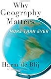 Why Geography Matters: More Than Ever