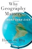Why Geography Matters: More Than Ever