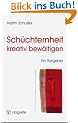 Sch�chternheit kreativ bew�ltigen: Ein Ratgeber