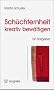 Sch�chternheit kreativ bew�ltigen: Ein Ratgeber
