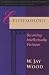 Epistemology: Becoming Intellectually Virtuous (Contours of Christian Philosophy)