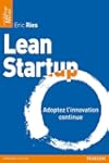 Lean Startup: Adoptez l'innovation co...