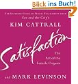 Satisfaction: The Art of the Female Orgasm