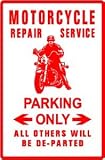 MOTORCYCLE REPAIR / SERVICE PARKING sign