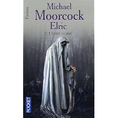 Le Cycle d'Elric, Tome 7 : L'�p�e noire