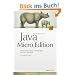 Java Micro Edition. Entwicklung mobiler Anwendungen mit CLDC und MIDP