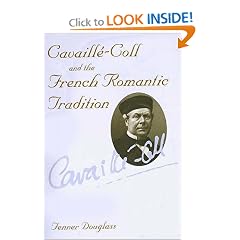 Cavaille-Coll and the French Romantic Tradition