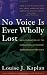 Book NO VOICE IS EVER WHOLLY LOST: An Explorations of the Everlasting Attachment Between Parent and Child