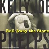 Revue Kelly Joe Phelps  / Roll Away the Stone
