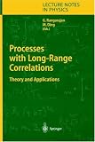Processes with Long-Range Correlations: Theory and Applications (Lecture Notes in Physics)