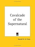 Cavalcade of the Supernatural