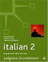 Foundations Italian 2 (Palgrave Foundation Languages) (Palgrave Foundation Series Languages)