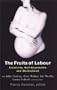 The Fruits of Labour: Creativity, Self-Expression and Motherhood
