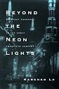 Beyond the Neon Lights: Everyday Shanghai in the Early Twentieth Century