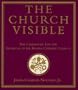 The Church Visible: The Ceremonial Life and Protocol of the Roman Catholic Church