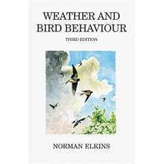 Weather and Bird Behaviour (Poyser Monographs)