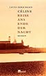 Reise ans Ende der Nacht.