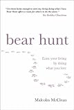 Bear Hunt: Earning Your Living by Doing What You Love