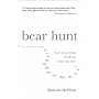 Bear Hunt: Earning Your Living by Doing What You Love