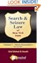 Search & Seizure Law of New York State Volume I - Street Encounters REVISED