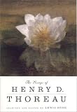 The Essays of Henry D. Thoreau: Selected and Edited by Lewis Hyde