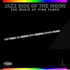 Click here to buy Jazz Side of the Moon: Music of Pink Floyd by  Sam Yahel .