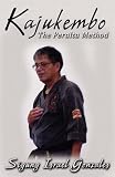 Kajukembo: The Peralta Method