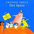 Der Spatz: Lieder zum Spielen und Erz�hlen