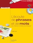 L'�coute de phrases et de mots pour l...