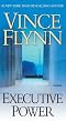 Executive Power (Mitch Rapp)