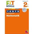 FiT F�R DIE SCHULE: Tests mit Lernzielkontrolle. Mathematik 2. Klasse