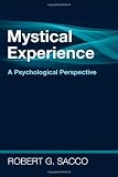Mystical Experience: A Psychological Perspective