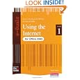 Using Internet IT Level 1 Certificate City & Guilds e-Quals Office 2000: Using the Internet (City & Guilds e-Quals Level 1)'