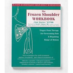 The Frozen Shoulder Workbook