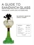 A Guide to Sandwich Glass, Kerosene Lamps and Accessories (The Glass Industry in Sandwich Series)