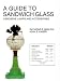 A Guide to Sandwich Glass, Kerosene Lamps and Accessories (The Glass Industry in Sandwich Series)