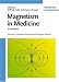 Book Magnetism in Medicine: A Handbook