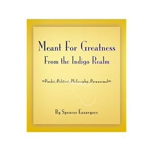 Meant for Greatness From the Indigo Realm