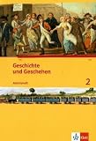 Produkt-Bild: Geschichte und Geschehen. Ausgabe f&uuml;r Nordrhein-Westfalen: Geschichte und Geschehen. Arbeitsheft 2. Ausgabe f&uuml;r Nordrhein-Westfalen