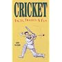 Cricket: Facts, Figures and Fun (Facts Figures & Fun)
