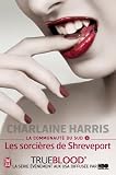 La communaut� du Sud, Tome 4 : Les sorci�res de Shreveport