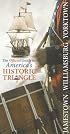 Jamestown, Williamsburg, Yorktown: The Official Guide to America's Historic Triangle