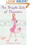 The Bright Side of Disaster