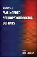Assessment of Malingered Neuropsychological Deficits