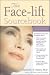  : The Face-Lift Sourcebook (Sourcebooks)