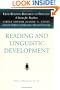 Reading and Linguistic Development (From Reading Research to Practice Series) (From Reading Research to Practice, Vol 4)