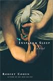 Inspired Sleep : A Novel